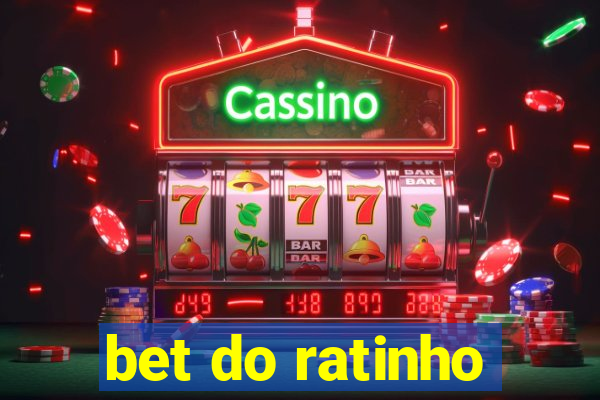 bet do ratinho